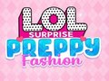 խաղ LOL Surprise: Preppy Fashion