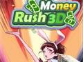 խաղ Money Rush 3D