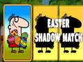 խաղ Easter Shadow Match