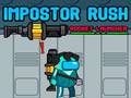 խաղ Impostor Rush: Rocket Launcher