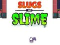 խաղ Slugs & Slime