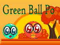 խաղ Green Ball Po