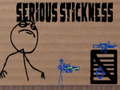 խաղ Serious Stickness