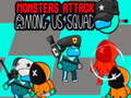 խաղ Monsters Attack Impostor Squad