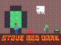 խաղ Steve Red Dark