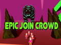 խաղ Epic Join Crowd