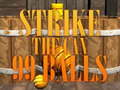 խաղ 99 Balls Strike