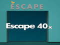 խաղ Escape 40x