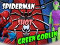 խաղ Spiderman Shot Green Goblin