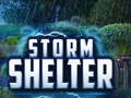 խաղ Storm Shelter