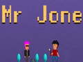 խաղ Mr Jone