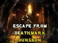 խաղ Escape From Deathmark Dungeon