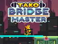 խաղ Tako Bridge Master