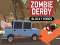 խաղ Zombie Derby Blocky Roads 