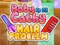 խաղ Baby Cathy Ep22: Hair Problem