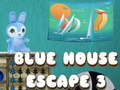 խաղ Blue House Escape 3