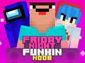 խաղ Friday Night Funkin Noob