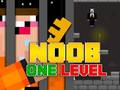 խաղ Noob Escape: One Level Again
