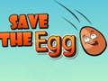 խաղ Save The Egg 
