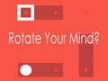 խաղ Rotate Your Mind?