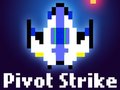 խաղ Pivot Strike