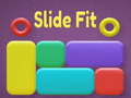 խաղ Slide Fit