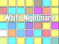 խաղ White Nightmare