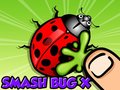 խաղ Smash Bugs X