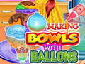 խաղ Making Bowls with Ballons