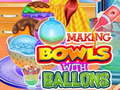 խաղ Making Bowls with Ballons