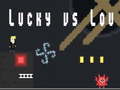 խաղ Lucky vs Lou