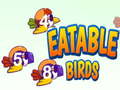 խաղ Eatable Birds