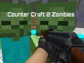 խաղ Counter Craft 2 Zombies