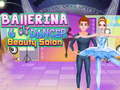 խաղ Ballerina Dancer Beauty Salon