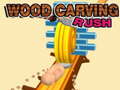 խաղ Wood Carving Rush