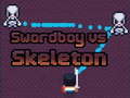 խաղ Swordboy Vs Skeleton