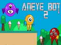 խաղ Aneye Bot 2