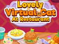 խաղ Lovely Virtual Cat At Restaurant