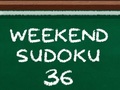 խաղ Weekend Sudoku 36