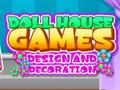 խաղ Doll House Dream: Design and Decorating