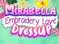 խաղ Mirabella Embroidery Love Dress Up