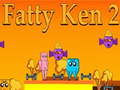 խաղ Fatty Ken 2