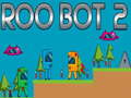 խաղ Roo Bot 2