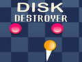 խաղ Disk Destroyer