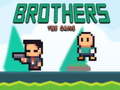 խաղ Brothers the Game