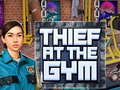 խաղ Thief at the Gym
