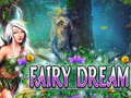 խաղ Fairy Dream