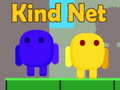խաղ Kind Net