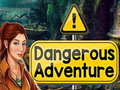 խաղ Dangerous Adventure