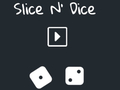 խաղ Slice N' Dice